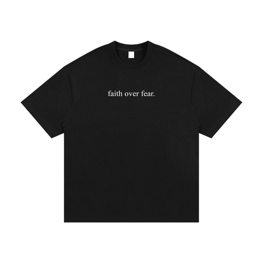 faith over fear.
